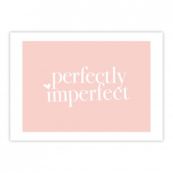 Perfectly Imperfect Postkarte